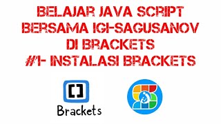 Belajar Java Script di Brackets  Install Brackets