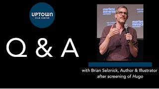 Brian Selznick: Hugo Q&A | Uptown Film Center | August 12, 2025