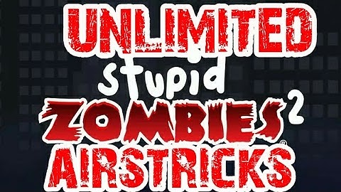 How to hack stupid zombies 2 air striks