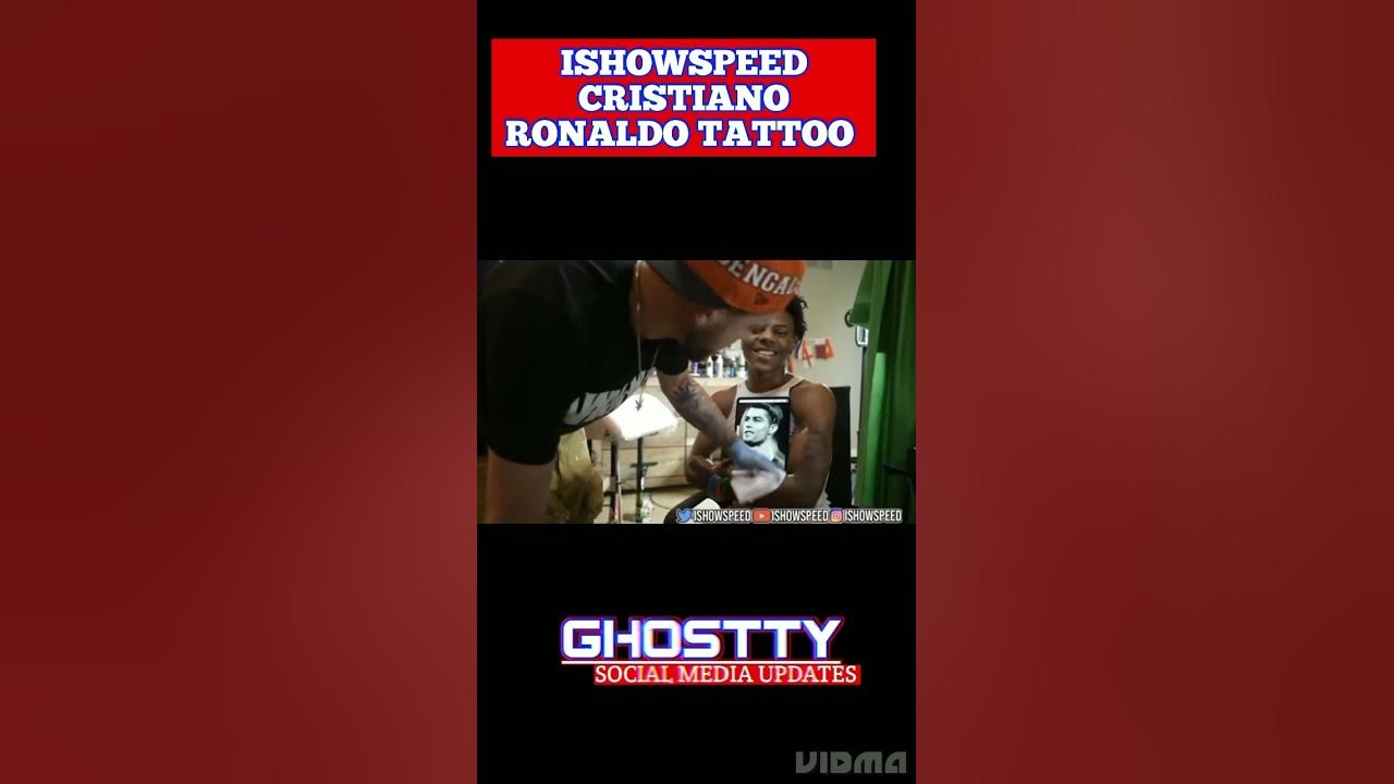 Ishowspeed tattoo ronaldo ishowspeed cristianoronaldo shortsfeed 