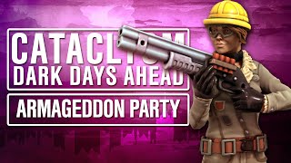 Armageddon Party | CDDA Ep 7 Crashing the Party