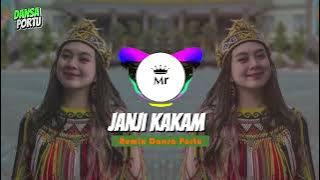 Janji Kakam Lagu Dayak Kalteng II Remix Dansa Portu