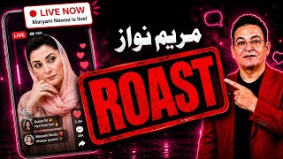 Maryam Nawaz Roast Bas Yehi Dekhna Baqi Tha
