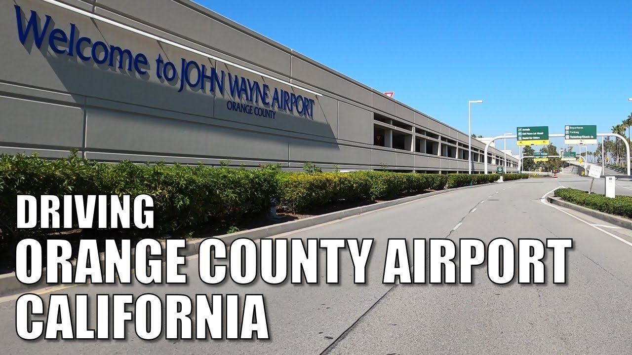 🚗✈Driving  ORANGE COUNTY AIRPORT (SNA), CALIFORNIA