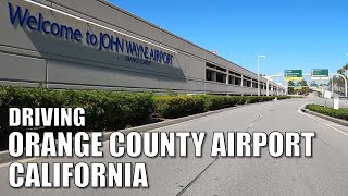 🚗✈Driving  ORANGE COUNTY AIRPORT (SNA), CALIFORNIA