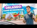 ☑️ Como economizar MUITO na viagem à ORLANDO! 20 dicas para viajar barato gastando pouco em tudo!