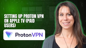 Setting up Proton VPN on Apple TV paid users