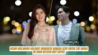 Resmi Melamar Kalimat Romantis Rangga Azof Untuk Zoe Abbas Ini Bikin Netizen Ikut Baper