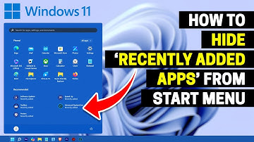 How to Hide ‘Recently Added Apps’ from your Start Menu in Windows 11