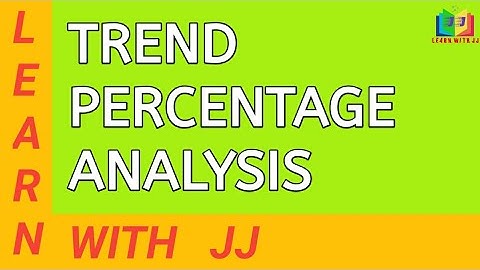 Trend Percentage Analysis | Financial statement analysis | Problem with solution