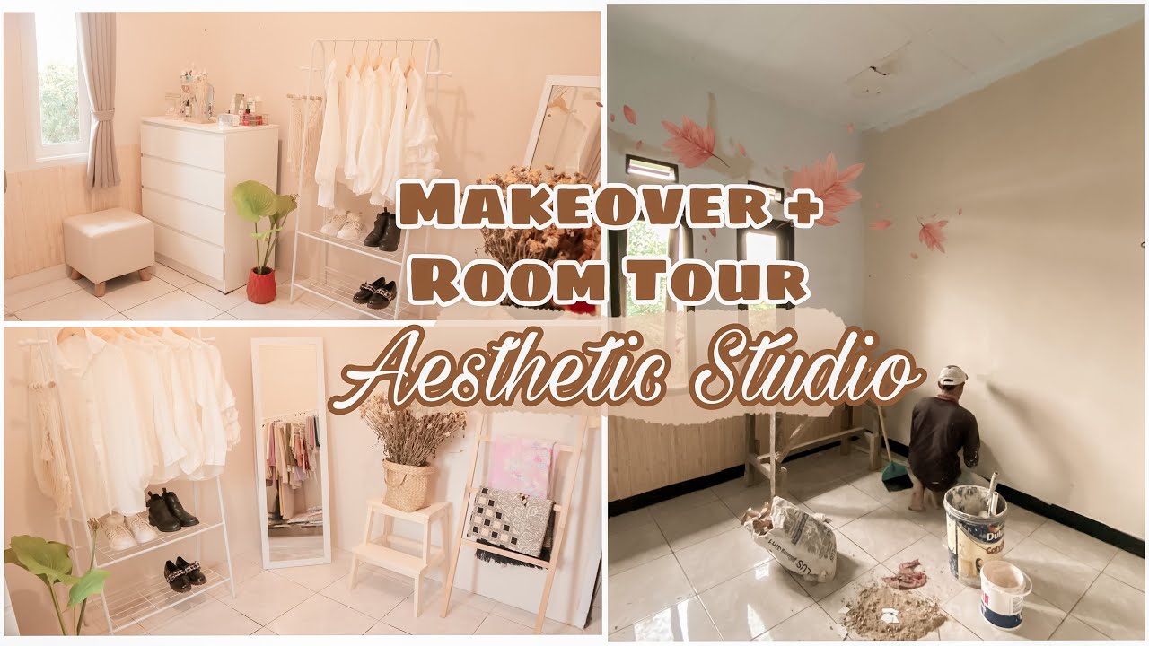 MAKEOVER + ROOM TOUR STUDIO JADI AESTHETIC