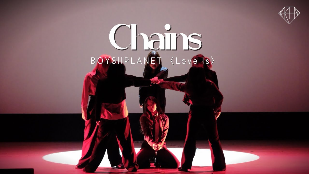 [제52회 정기공연] BOYSllPLANET 〈Love Is〉 - Chains | 공주대학교 댄스동아리 꾼(KKUN)