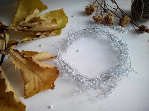 Лоза-венок из проволоки и бусин.Украшение в причёску ручной работы. DIY: handmade hair vine