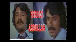 Ferdi̇ci̇ Abdullah Aglamazsam Uyuyamam