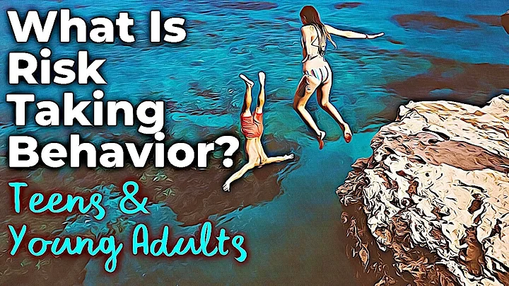 What Is Risk Taking Behavior For Teens and Young Adults? Teens and Risk Taking