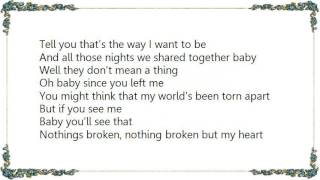 Céline Dion - Nothing Broken But My Heart Lyrics