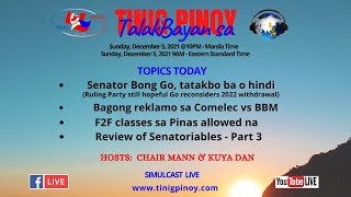 TALAKBAYAN sa Tinig Pinoy, December 5, 2021  Topic: HALALAN 2022, atbpa.