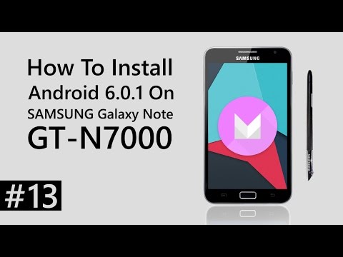 SAMSUNG Galaxy Note GT-N7000 - How To Install Android Marshmallow.