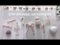 #DIY · Macrame 🎄Christmas ornaments / 마크라메 크리스마스 오너먼트