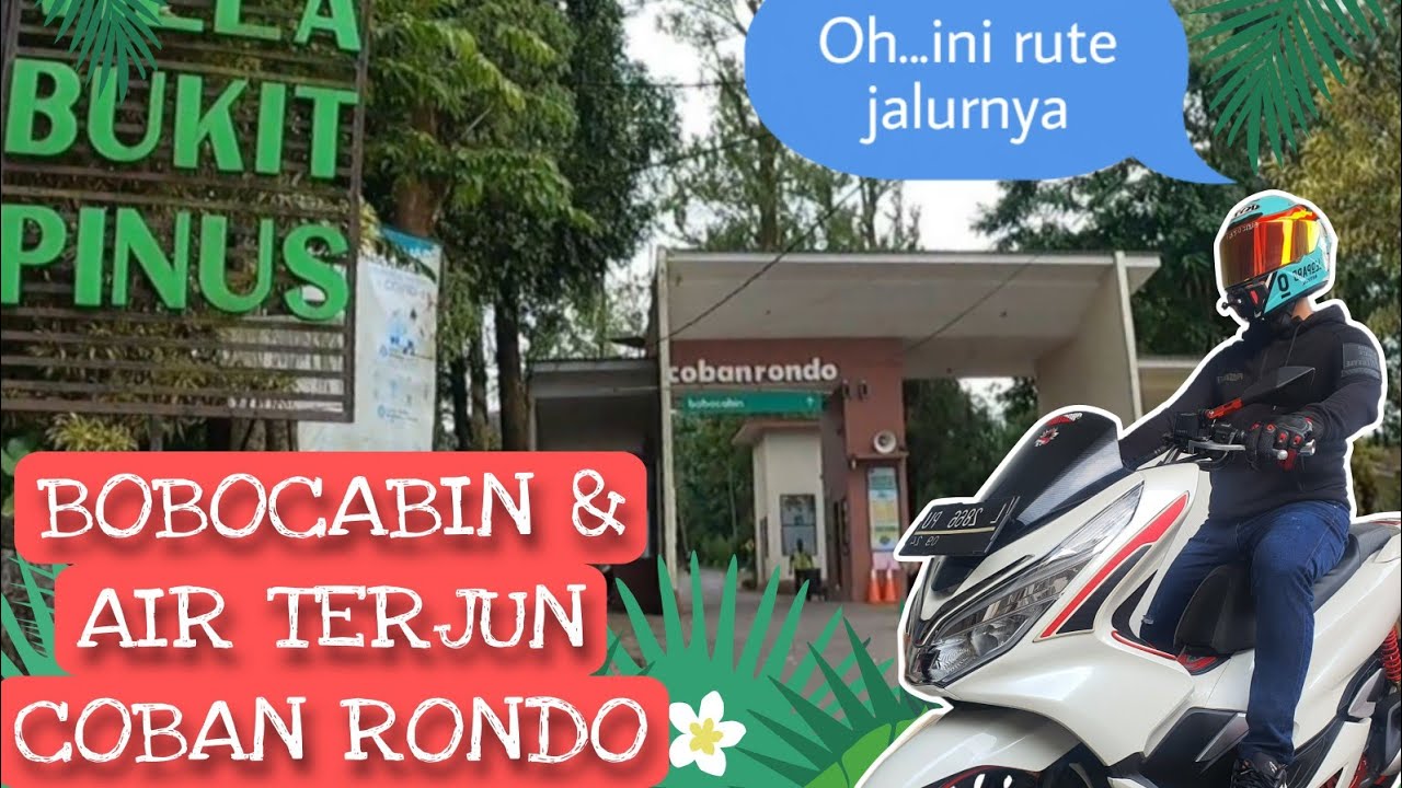 RUTE PERJALANAN MENUJU BOBOCABIN COBAN RONDO MALANG