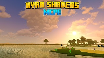 Hyra Shaders v4 for Minecraft PE  [1.17]