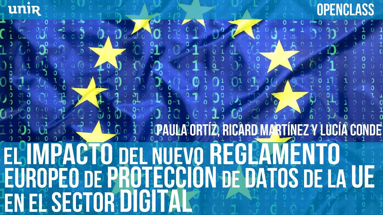 El impacto del Nuevo Reglamento Europeo de Protección de Datos en el ...