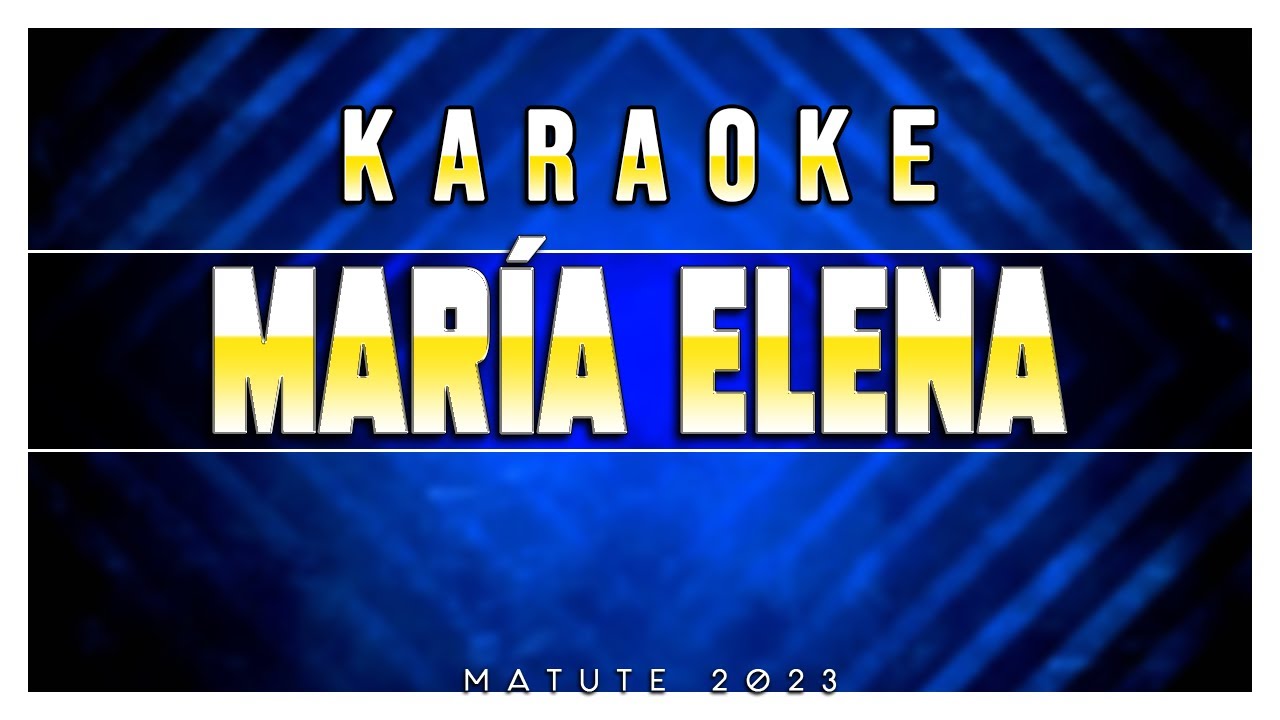 Karaoke María Elena