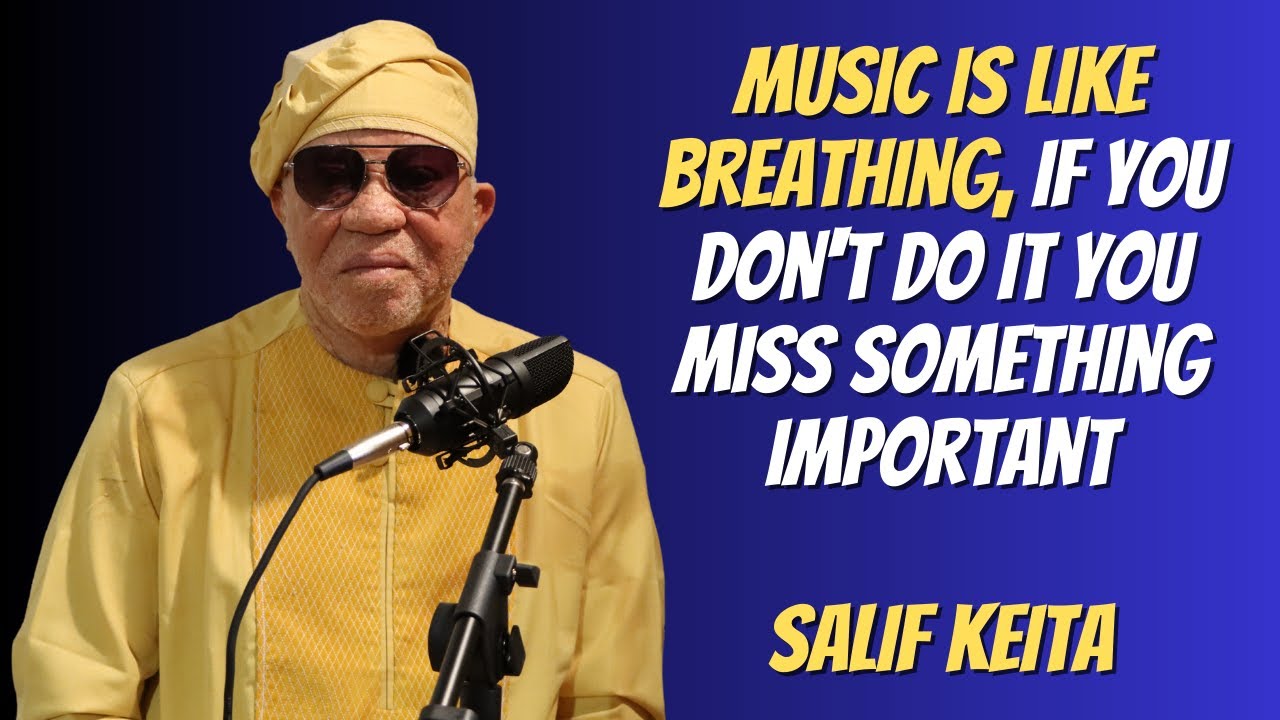 Music Is Like Breathing, If You Don't Do It You Miss Something Important | Salif Keita Exclusive!