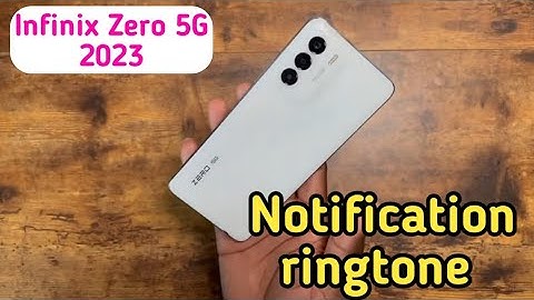 How To Change Notification Ringtone In Infinix Zero 5G 2023, Infinix Zero 5G 2023 Mein Notification