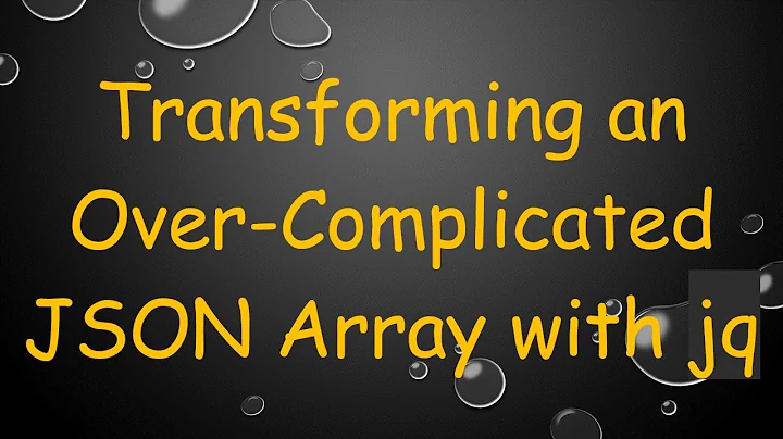 Transforming an Over-Complicated JSON Array with jq