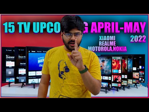 Upcoming Smart TVs in April-May 2022 🔥 Xiaomi TV 5A, Realme, Motorola Revou 2, Nokia 2022 Line Up🔥
