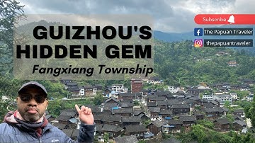 Exploring the Hidden Gem of Guizhou - Fangxiang Township