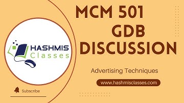 GDB Discussion MCM501 #gdbsolution #virtual_university #advertising #mcm #vulms