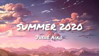 Jhené Aiko - Summer 2020 (Lyrics Video)