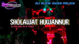 SHOLAWAT HUWANNUR DJ SLOW BASS PROBOLINGGO