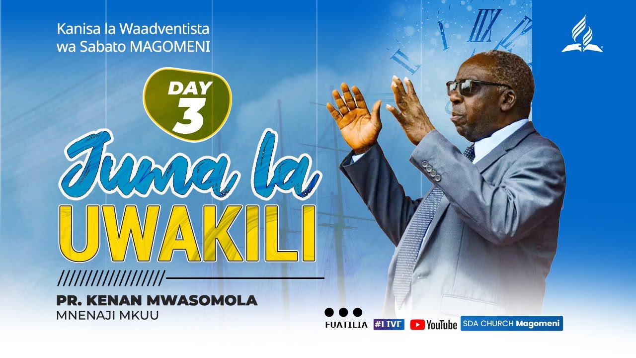JUMA LA UWAKILI | PR. KENAN MWASOMOLA | 08.10.2024 | DAY 3