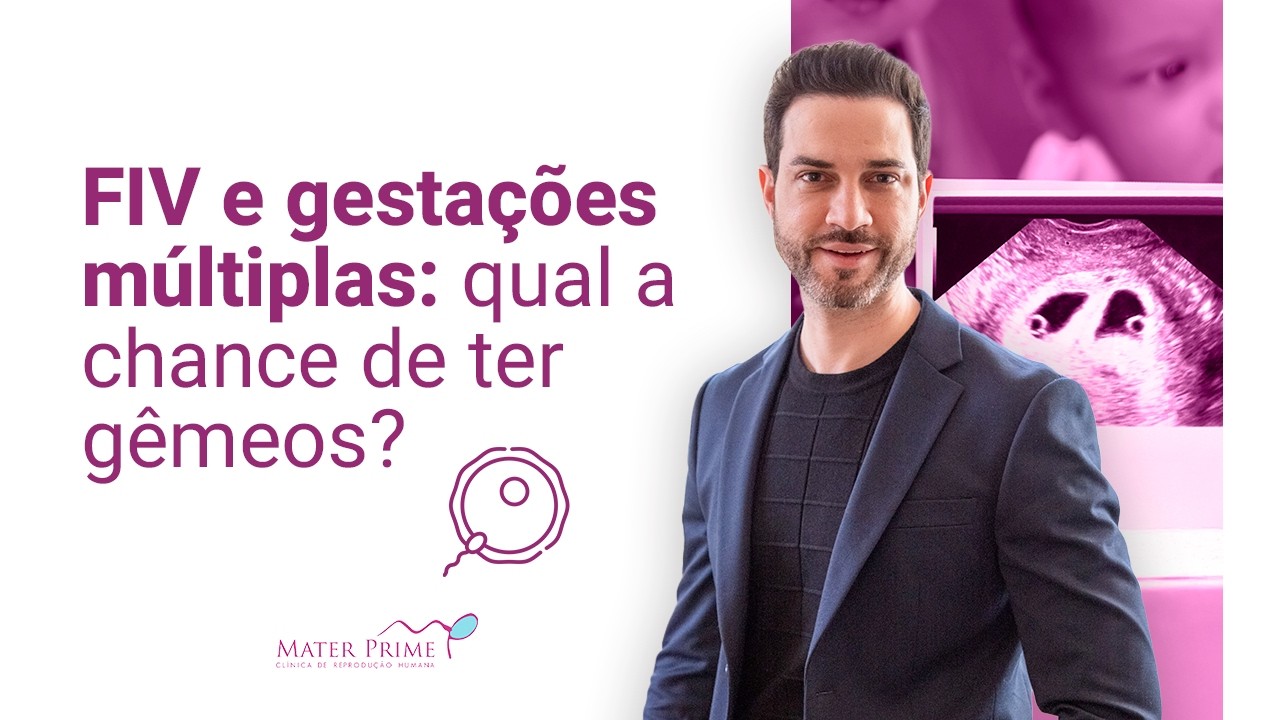 FIV e gestações múltiplas: qual a chance de ter gêmeos?