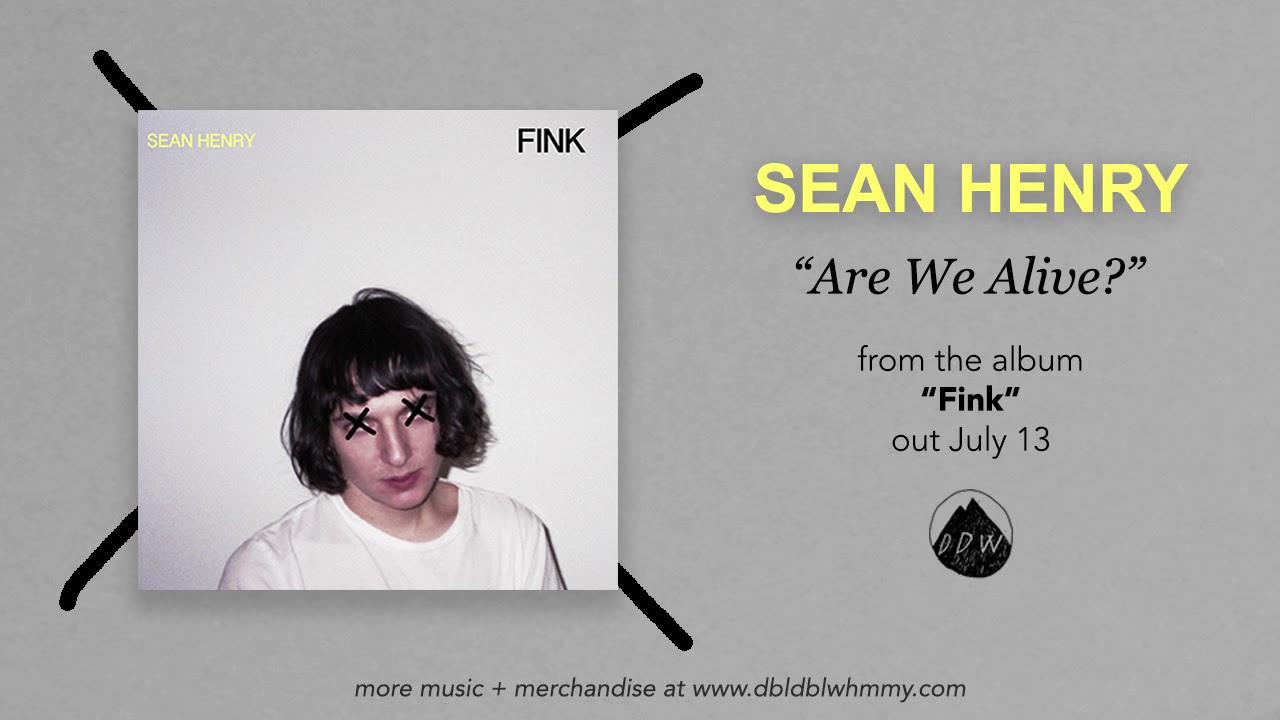Sean Henry - Are We Alive? (Official Audio)