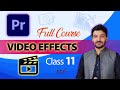 Video Effects Premiere Pro Tutorial Urdu/Hindi Class 11