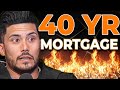 BAILOUT: FHA APPROVES 40 YEAR MORTGAGE (Housing Market Update)