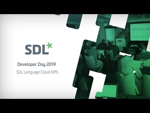 SDL Connect Developer Day - SDL Language Cloud APIs