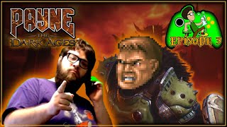 Payne Plays Doom The Dark Ages - Episode 3