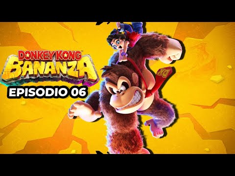 DONKEY KONG BANANZA - NINTENDO SWITCH 2 - AUDIO LATINO - EPISODIO 06 #donkeykongbananza #switch2