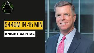 What Happened to Knight Capital The $440 Million Bug That Erased a Wall Street Giant!