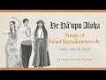 He hupu aloha  live event  april 28th 2023