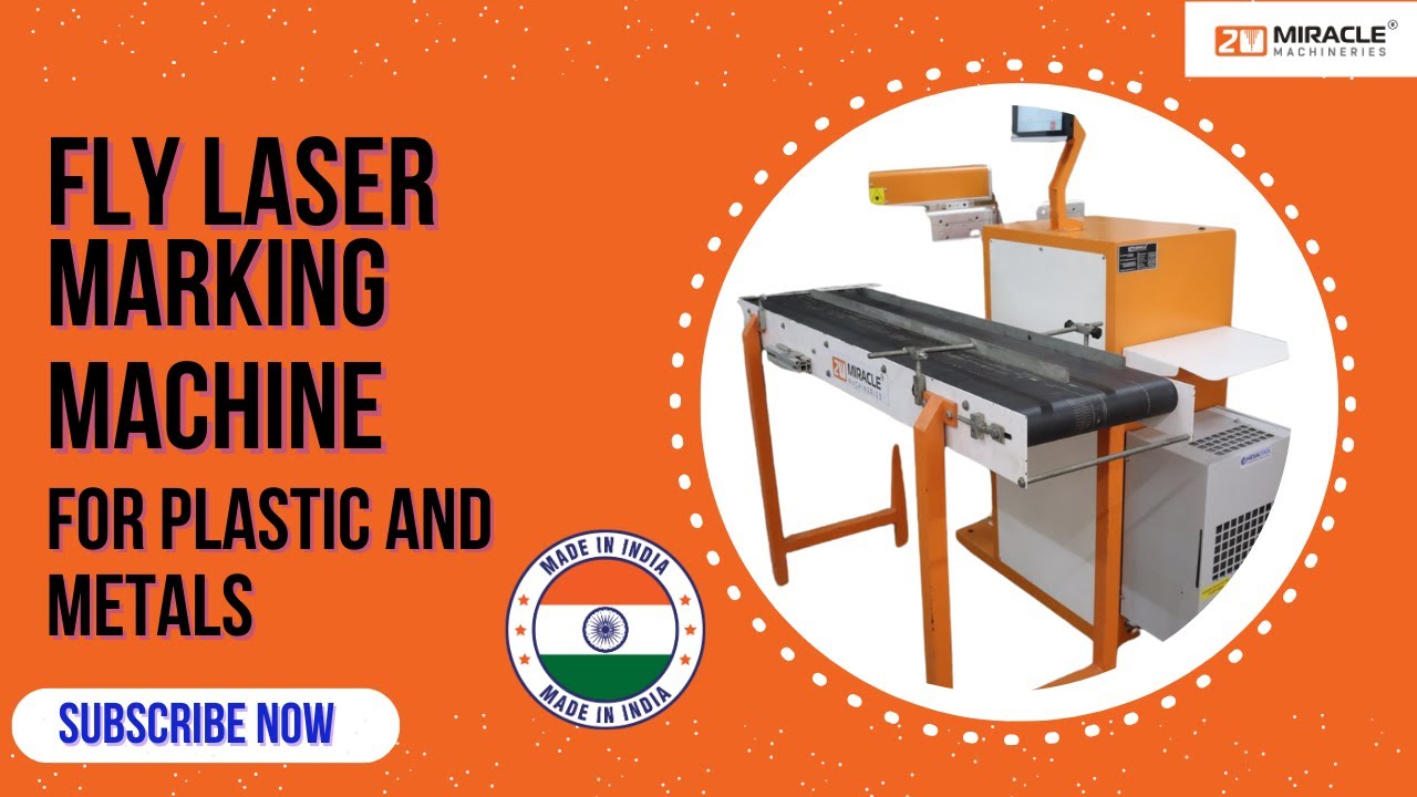 Fly Laser Marking Machine for plastic and Metals| Miracle Machineries ...