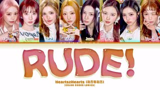 Heart2Hearts (가혹한) ´RUDE’! (Color code lyrics ) 