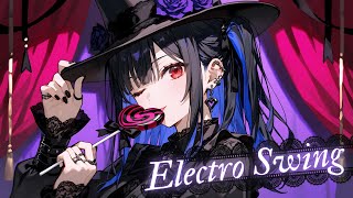 Playlist] Addictive Electro Swing ReMIX [Members Only] - YouTube