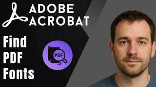 How to Find Fonts Used in a PDF File Using Adobe Acrobat Pro DC (2026 Updated Guide)