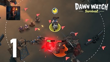 Dawn Watch: Survival - Gameplay Walkthrough Part 1 (Android, IOS, APK)